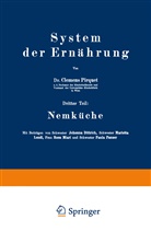 Johann Dittrixh, Johanna Dittrixh, Marietta Lendl, Rosa Miari, Paula Panzer, Clemen Pirquet... - System der Ernährung