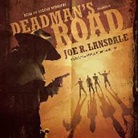 Joe R. Lansdale, Stefan Rudnicki - Deadman S Road (Audio book)