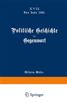 Wilhelm Müller - Politische Geschichte der Gegenwart