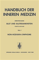 Begemann, H Begemann, H. Begemann, Herbert Begemann, K. Bremer, S. A. Büchner... - Blut und Blutkrankheiten
