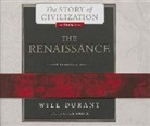 Ariel Durant, Will Durant, Grover Gardner - The Renaissance: A History of Civilization in Italy from 1304 1576 Ad (Hörbuch)