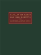 Alfred Georg, Han Vogel, Hans Vogel - Tabellen der Zucker und Ihrer Derivate
