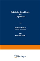 Wilhelm Müller - Politische Geschichte der Gegenwart