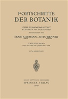 Erns Gäumann, Ernst Gäumann, Otto Renner, Ernst Gäumann, Otto Renner - Fortschritte der Botanik