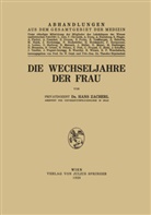 Hans Zacherl - Die Wechseljahre der Frau