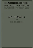 H E Timerding, H. E. Timerding, Heinrich E. Timerding, Rober Otzen, Robert Otzen - Mathematik