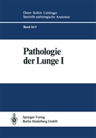 Blümcke, S Blümcke, S. Blümcke, Burkhardt, A Burkhardt, A. Burkhardt... - Spezielle pathologische Anatomie - 16: Pathologie der Lunge