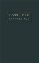 Ando Fodor, Andor Fodor, Dion Fuchs, Dions Fuchs, Paul Hirsch, Paul u a Hirsch... - Biochemisches Handlexikon