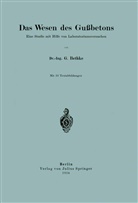 G Bethke, G. Bethke - Das Wesen des Gußbetons