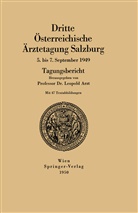 Leopol Arzt, Leopold Arzt - Dritte Österreichische Ärztetagung Salzburg 5. bis 7. September 1949