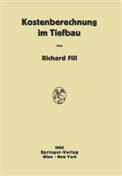 Richard Fill - Kostenberechnung im Tiefbau