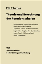 Pedro B. J. Gravina, Pedro Bento Jose Gravina - Theorie und Berechnung der Rotationsschalen
