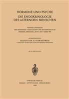 H. Nowakowski, Henry Nowakowski, Henryk Nowakowski - Hormone und Psyche die Endokrinologie des Alternden Menschen
