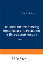 Robert Doerr, R. Doerr, Rober Doerr, Robert Doerr - Die Immunitätsforschung Ergebnisse und Probleme in Einzeldarstellungen