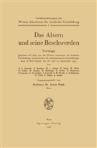 A Amreich, A I Amreich, A. I. Amreich, B u a Breitner, B. Breitner, H. v. Chihari... - Das Altern und seine Beschwerden