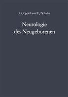 Joppich, G Joppich, G. Joppich, F. J. Schulte, F J Schultze, F. J. Schultze - Neurologie des Neugeborenen