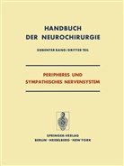 W. Krücke, D. A. Loose, K. E. Loose, K. Piscol, P. Röttgen, O. Stochdorph... - Peripheres und Sympathisches Nervensystem