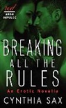 Cynthia Sax - Breaking All the Rules