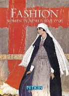 Lucy Adlington - Fashion: Women in World War One