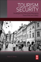 Peter Tarlow, Peter E. Tarlow - Tourism Security