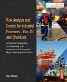 Hans J Pasman, H. J. Pasman, Hans Pasman, Hans J. Pasman - RISK ANALYSIS AND CONTROL FOR INDU
