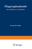 H. G. Bader, Hans Georg Bader - Flugzeugbaukunde