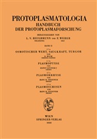 Gebhar Blum, Gebhard Blum, Erns Küster, Ernst Küster, Hans H Pfeiffer, Hans H. Pfeiffer - Osmotischer Wert, Saugkraft, Turgor Plasmoptyse Plasmorrhyse Plasmoschisen