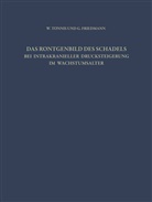 G Friedmann, G. Friedmann, Tönnis, W Tönnis, W. Tönnis - Das Röntgenbild des Schädels bei Intrakranieller Drucksteigerung im Wachstumsalter