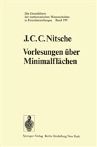 J C C Nitsche, J. C. C. Nitsche, J.C.C. Nitsche, Johannes C. C. Nitsche - Vorlesungen über Minimalflächen