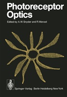 Menzel, Menzel, R. Menzel, Randolf Menzel, A. W. Snyder, Allan W. Snyder... - Photoreceptor Optics