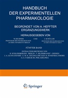 G. E. Farrar, E. M. K. Geiling, J A u a Gunn, J. A. Gunn, Hildebrandt, F Hildebrandt... - Handbuch der Experimentellen Pharmakologie - Ergänzungswerk