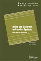 Schneider, J Schneider, J. Schneider, Jörg Schneider - Risiko und Sicherheit technischer Systeme