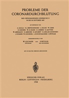 W. Lochner, E. Witzleb, Wilhelm Lochner, Erich Witzleb - Probleme der Coronardurchblutung