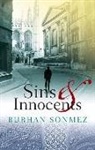 Burhan Sommez, Burhan Sonmez - Sins and Innocents