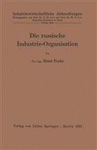 Ernst Fuchs, Prion, W Prion, W. Prion - Die russische Industrie-Organisation