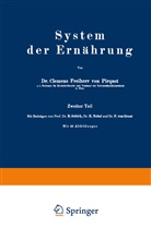 F. von Groer, E u a Nobel, E. Nobel, Clemen Pirquet, Clemens Pirquet, Clemens Freiherr von Pirquet... - System der Ernährung