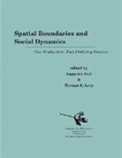 Augustin Holl, Augustin Holl, Thomas Evan Levy - Spatial Boundaries and Social Dynamics
