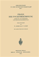 W. Anders, Werne Anders, Werner Anders, P. V. Lundt, Peter V. Lundt, V Lundt... - Praxis der Pockenbekämpfung