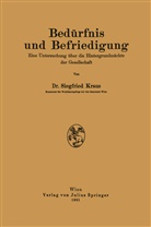 Siegfried Kraus - Bedürfnis und Befriedigung