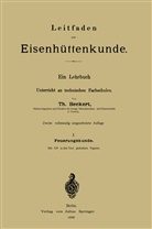 Th. Beckert, Theodor Beckert - Leitfaden zur Eisenhüttenkunde