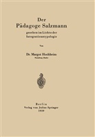 Margot Hochheim - Der Pädagoge Salzmann
