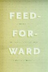 Mark B. N. Hansen - Feed-Forward