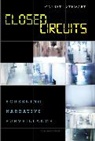 Garrett Stewart, Stewart Garrett - Closed Circuits