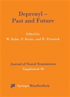 P. Kraus, Pete Kraus, Peter Kraus, W. Kuhn, Wilfried Kuhn, H. Przuntek... - Deprenyl, Past and Future