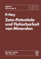 Paul Ney - Zeta-Potentiale und Flotierbarkeit von Mineralen