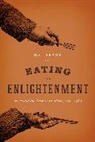 E. C. Spary, E. C. (University of Warwick) Spary, Spary E. C. - Eating the Enlightenment