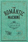 John Tresch, Tresch John - Romantic Machine
