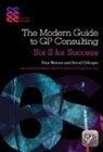 David Gillespie, Watson, Alex Watson, Alex Gillespie Watson - Modern Guide to Gp Consulting
