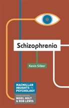 Kevin Silber - Schizophrenia