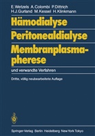 Ald Colombi, Aldo Colombi, Peter Dittrich, Peter u a Dittrich, Hans-Jürgen Gurland, Michael Kessel... - Hämodialyse, Peritonealdialyse, Membranplasmapherese